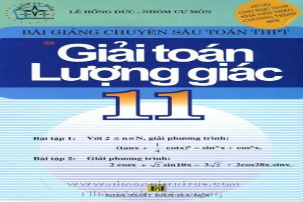 [Toán 11] - Lý thuyết và bài tập chuyên đề lượng giác phần 1