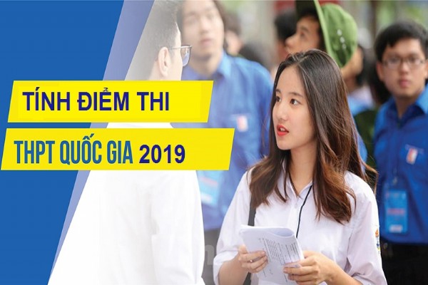 Điểm mới trong Quy chế và cách tính điểm thi THPT quốc gia năm 2019