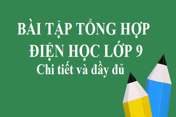 [Vật Lí 9] - Bài tập cơ bản chuyên đề Điện học