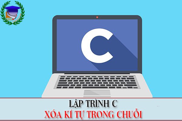 Lập trình C | Chương trình xóa kí tự trong chuỗi