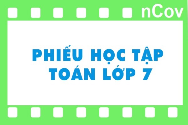 [Toán 7] - Tuyển tập đề kiểm tra Toán học kỳ 2 dịp nghỉ nCov 19