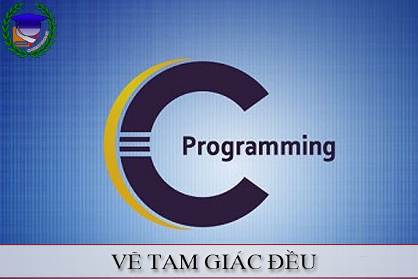 Lập trình C | Vẽ tam giác đều