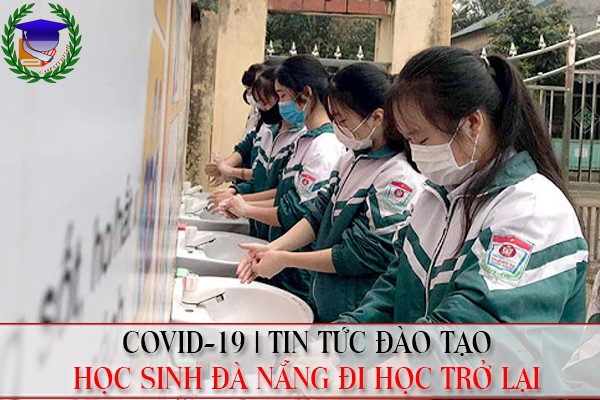 Học sinh sắp đi học trở lại, Đà Nẵng khẩn trương phòng dịch tại trường học