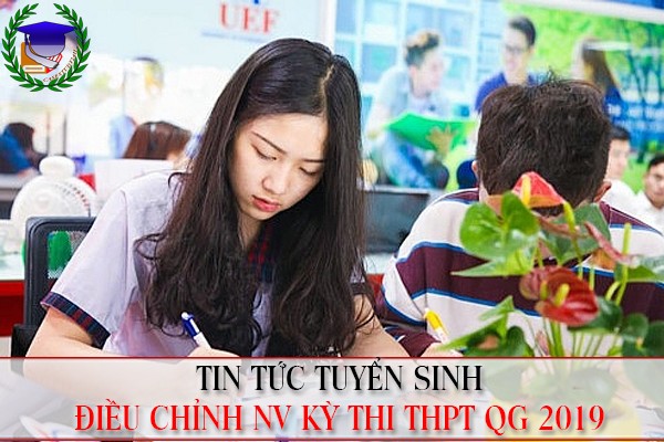 Lưu ý khi thực hiện điều chỉnh nguyện vọng ĐH-CĐ năm 2019