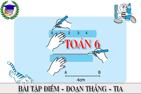 [Toán 6] - Chương 1 Bài tập điểm, đoạn thẳng