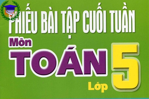 [Toán 5] - Phiếu bài tập 6-9