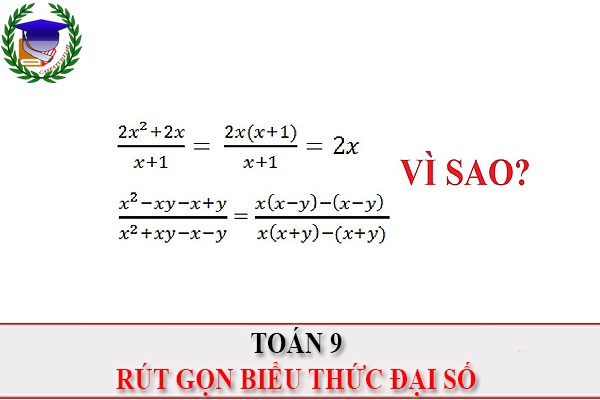 [Toán 9] - Rút gọn biểu thức đại số